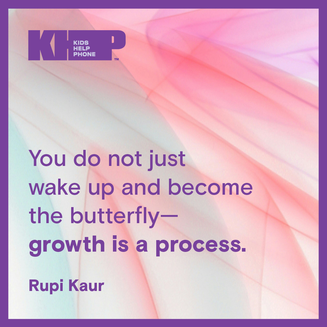 Quote by Rupi Kaur that says "You do not just wake up and become the butterfly - growth is a process."