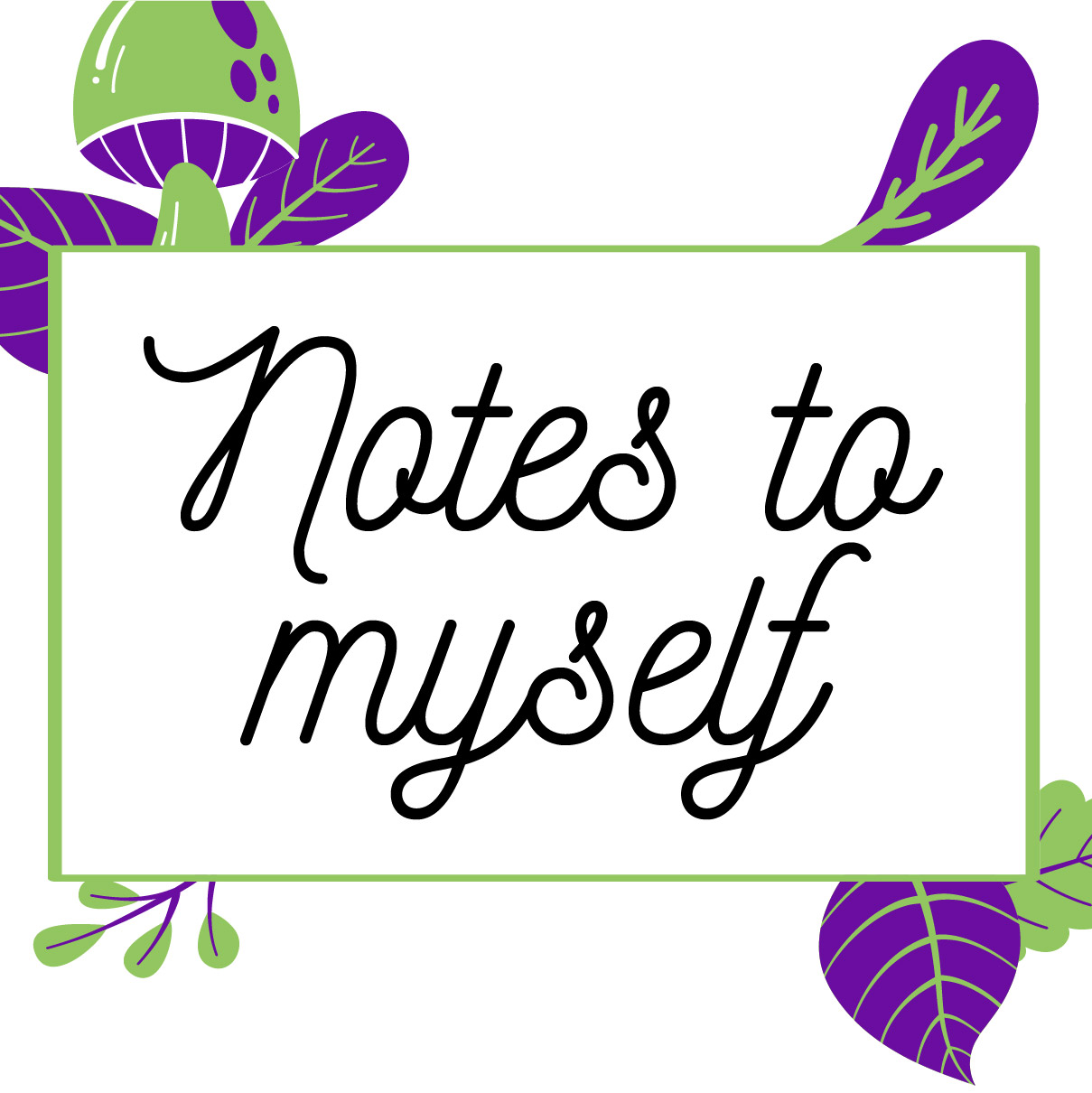 Notes to myself thumbnail